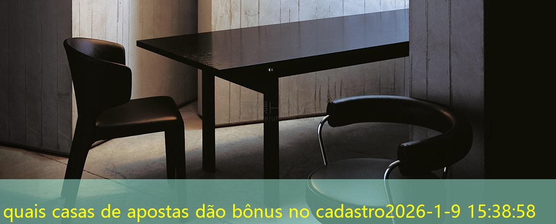 quais casas de apostas dão bônus no cadastro quais casas de apostas dão bônus no cadastro