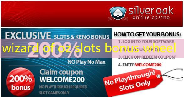 wizard of oz slots bonus wheel